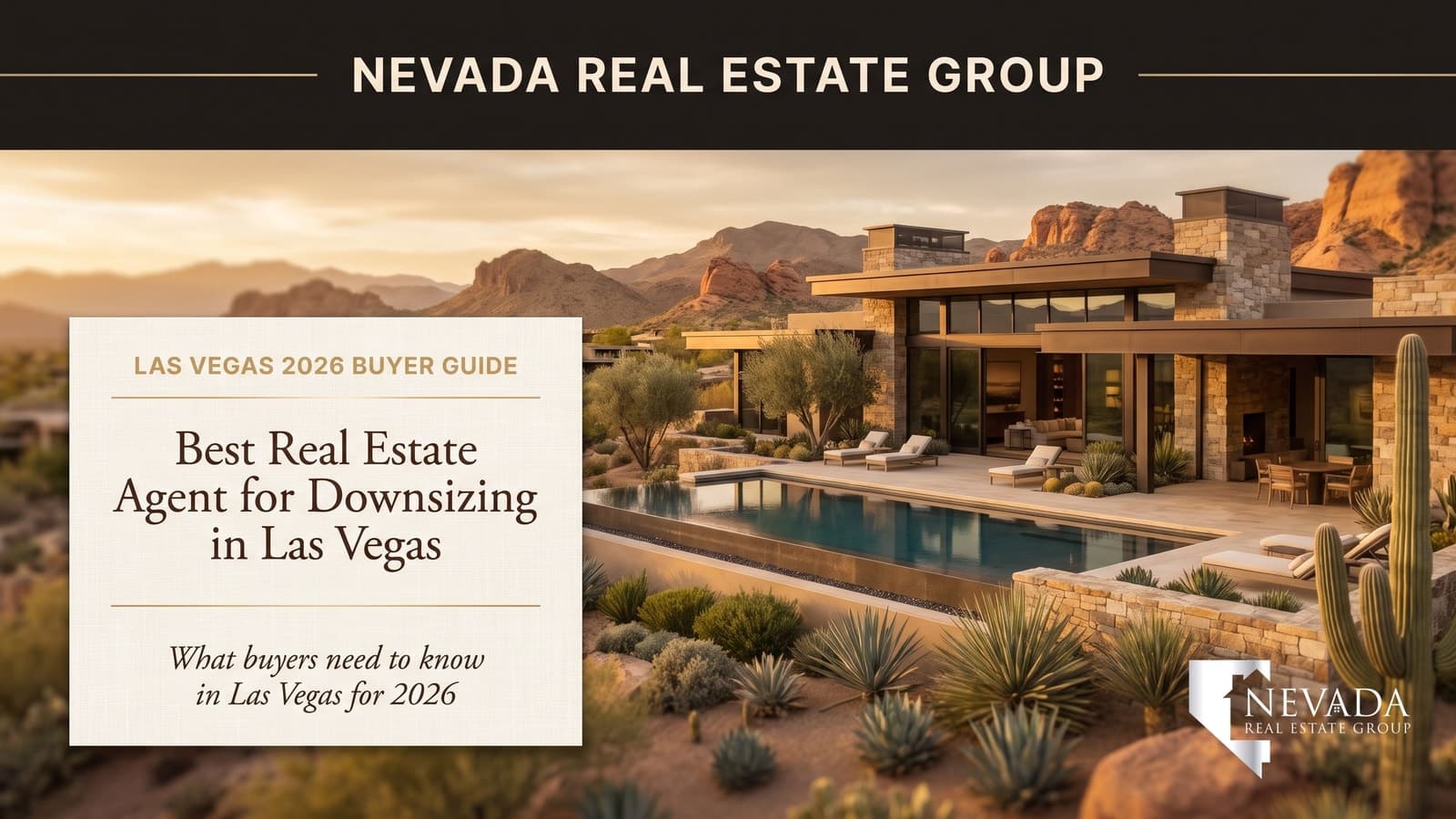 Best Real Estate Agent for Downsizing in Las Vegas — Your 2026 Guide to Right-Sizing Your Lifestyle