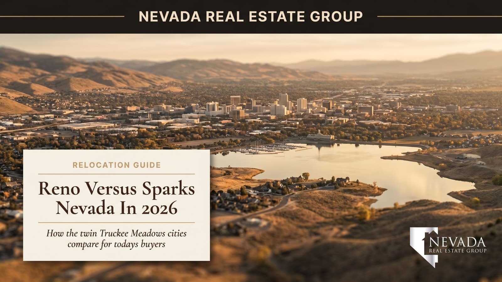 Reno vs Sparks, Nevada: Where to Live in 2026